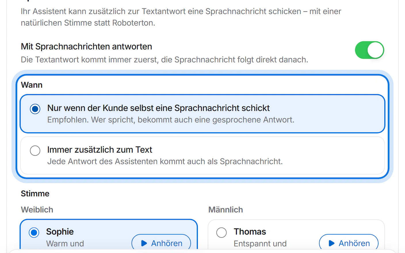 Auswahl „Wann“: „Nur wenn der Kunde selbst eine Sprachnachricht schickt“ oder „Immer zusätzlich zum Text“, markiert.