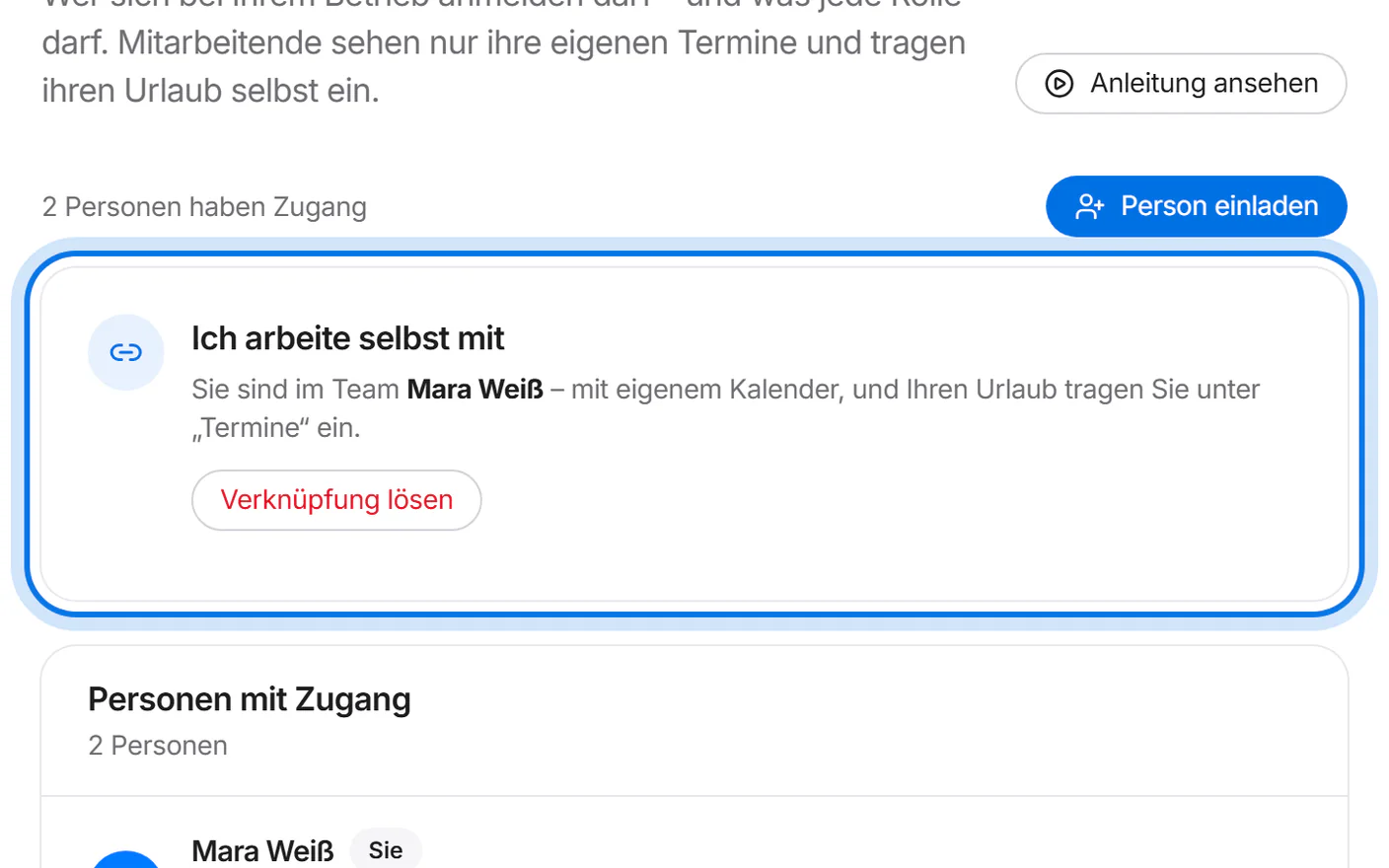 Bereich „Ich arbeite selbst mit“ mit „Sie sind im Team Mara Weiß“, markiert.